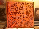 KEITH HARING SLEEVE-Bipo-Life Is Fresh Crack Is Wack 12