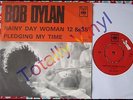 BOB DYLAN - Rainy day women 12 & 35 / Pledging my time -SWEDEN CBS 7