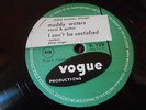 78rpm BLUES Muddy Waters VOGUE 129 / ARISTOCRAT ( ? ) I can't be satisfied