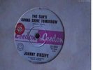 JOHNNY O'KEEFE (boomeramg kid)THE SUN'S GONNA SHINE TOMORROW 45 rpm SAMPLE