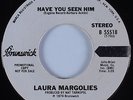 Sweet Soul Sunshine Pop Psych 45 LAURA MARGOLIES Have You Seen Him HEAR