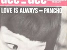DEE DEE  /  DAVID BOWIE -  LOVE IS ALWAYS / PANCHO * VERY RARE BELGIUM RECORD *