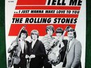 ROLLING STONES TELL ME B/W I JUST WANNA MAKE LOVE TO YOU 45 RPM & SLEEVE LONDON