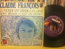 CLAUDE FRANCOIS -le monde est grand- (45t) RARE POCHETTE AVEC DISQUES FLECHE