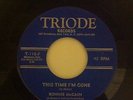 Ronnie McCain This Time I'm Gone Triode Northern Soul Crossover 45