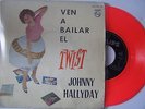 JOHNNY HALLYDAY - VEN A BAILAR EL TWIST - Vinyl ROSE - ESPAGNE