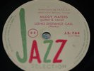 78 TOURS / RPM BLUES MUDDY WATERS LONG DISTANCE CALL  JAZZ SELECTION ARISTOCRAT