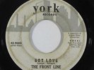 Psych 45 FRONT LINE Got Love / I Don't Care on York