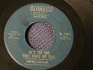 SHERRI TAYLOR-HE'S THE ONE THAT RINGS MY BELL-45-GLORECO