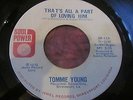 northern soul TOMMIE YOUNG That's All A Part of Loving Him 7