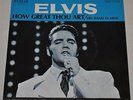 Elvis Presley 45 Record 74-0130 How Great Thou Art / His Hand in Mine Near MINT