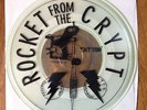 Rocket From The Crypt - TATTOO 7 INCH -  - NO RESERVE