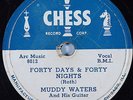 Hear MUDDY WATERS Blues 78 rpm Forty Days & Forty Nights CHESS 1620