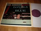 LP ORBISON, ROY - SINGS LONELY AND BLUE (LONDON HA-U 2342) LOVELY 1960 MONO