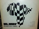 Del Jones Positive Vibes ORIGINAL COPY