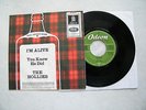 7' THE HOLLIES- I'M ALIVE / YOU KNOW HE DID,  IN MINT (-)