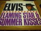 ELVIS PRESLEY...FLAMING STAR AND SUMMER KISSES