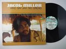Jacob Miller,Who Say Jah Nor Dread,Classic Augustus Pablo Sessions 1974-75,LP