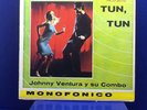 JOHNNY VENTURA EL TUN, TUN, TUN • MLD-2012   LP VINYL (HARD TO FIND)