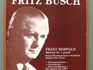 Fritz Busch - Franz Berwald   Sinfonie Nr.1 g-moll. Rec. 30.4./2.5.1951. 3x Lp