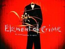 ELEMENT OF CRIME - AN EINEM SONNTAG IM APRIL  VINYL LP  ROCK & POP  NEUF