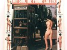 NUDE CHEESECAKE - My Son, The Phone Caller with Sammy Petrillo