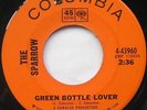 THE SPARROW (or Sparrows) Geen bottle lover PSYCH ORIG '66 Canada 45 STEPPENWOLF
