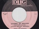 LITTLE JULIAN HERRERA Symbol Of Heaven on Dig 45 doo wop r&b HEAR