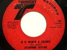 FUNK DEEP SOUL -JOSEPHINE TAYLOR-IS IT WORTH A CHANCE /I'VE MADE UP MY MIND on T