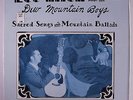 LEE ALLEN & DEW MOUNTAIN BOYS: Sacred Songs & Mountain Ballads LP (sm shrink te