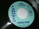 Northern Soul, BARBARA MASON - BOBBY IS MY BABY - ARCTIC. MINT- .