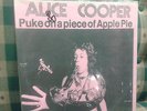 alice cooper-puke on a piece of apple pie-rare lp live 71/love it to death tour