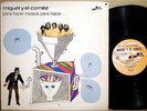 Psych Fuzz MIGUEL Y EL COMITÉ Para Hacer Musica RaRe Orig LP HEAR IT Syndikato
