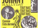 JOHNNY HALLYDAY Comme L'ete Dernier RARE Denmark Norway 45 b/w Tout Bas LISTEN
