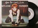 MYLENE FARMER 45 TOURS QUE MON COEUR LACHE 45T HORS SERIE (PROMO) LIMITE
