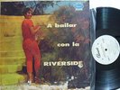 ORQUESTA RIVERSIDE A  BAILAR  SON MONTUNO MAMBO MADE IN CUBA LISTEN # 79