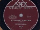 RITCHIE VALENS Apex 76530  We Belong Together/Little Girl 78 rpm