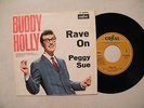 7' BUDDY HOLLY- RAVE ON / PEGGY SUE, IN MINT (-)