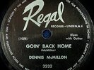 78 - Dennis McMillon - Goin' Back Home / Poor Little Angel Girl (Regal 3232)