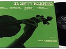 IL SETTECENTO/VIOLIN SONATAS/VERACINI/TARTINI//CETRA/DE BARBIERI/RARE/NM+