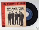 ROLLING STONES - THE LAST TIME, PLAY WITH FIRE - ITALY ORIGINAL DECCA