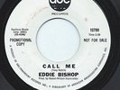 EDDIE BISHOP 45RPM '66 ABC CALL ME WHITE  PROMO NORTHERN SOUL VG+++ VINYL