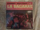 FRENCH EP Johnny Hallyday La Bagarre ROSE ET GLACé des 2 cotés 