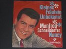 7-Single-Schlager-MANFRED SCHNELLDORFER-Kleines Fräulein Unbekannt