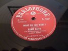 Adam Faith. What Do You Want / From Now Until Forever Parlophone R.4591