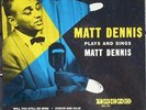 Super Rare Matt Dennis Plays and Sings Matt Dennis with Virginia Maxey on Trend