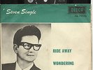 ROY ORBISON  MEGA  RARE  SOUTH AFRICA  PS 45   RIDE AWAY