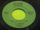 Rare Soul 45: J.P.Robinson   You Can Be A Lady   Alston 4574 in EX condition