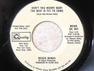 ? BESSIE BANKS Don't You Worry Baby QUALITY WLP Rare 70s Soul 45