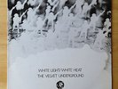 THE VELVET UNDERGROUND - White Light / White Heat - Mint LP, A1/B1 Matrix